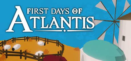 First Days of Atlantis-Unleashed