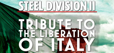 Steel Division 2 Tribute to the Liberation of Italy v71014-I.KnoW