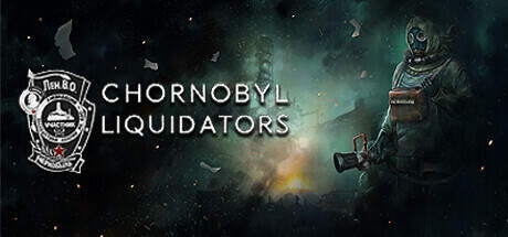 Chornobyl Liquidators-FLT
