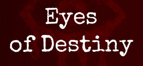 Eyes of Destiny-TENOKE
