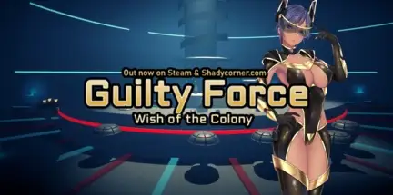 Guilty Force Wish of the Colony-I_KnoW