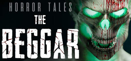 HORROR TALES The Beggar-TENOKE