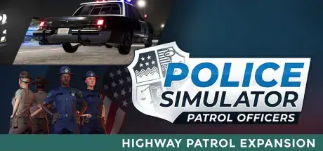 Police Simulator Patrol Officers Highway Patrol Expansion REAL PROPER-RUNE