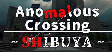 Anomalous Crossing Shibuya-TENOKE