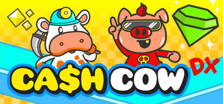 Cash Cow DX-Unleashed