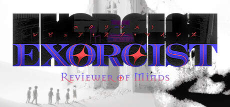 Exorcist Reviewer of Minds-TENOKE