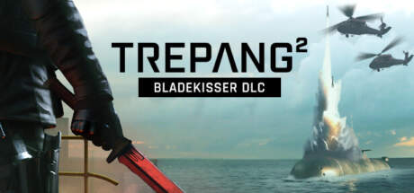 Trepang2 Bladekisser Update Build 2484-RUNE