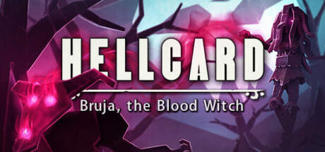 HELLCARD Bruja the Blood Witch Update v1.1.240920-TENOKE