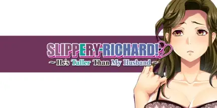 Slippery Richard Hes Taller Than My Husband UNRATED-DINOByTES