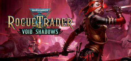 Warhammer 40000 Rogue Trader Void Shadows-FLT