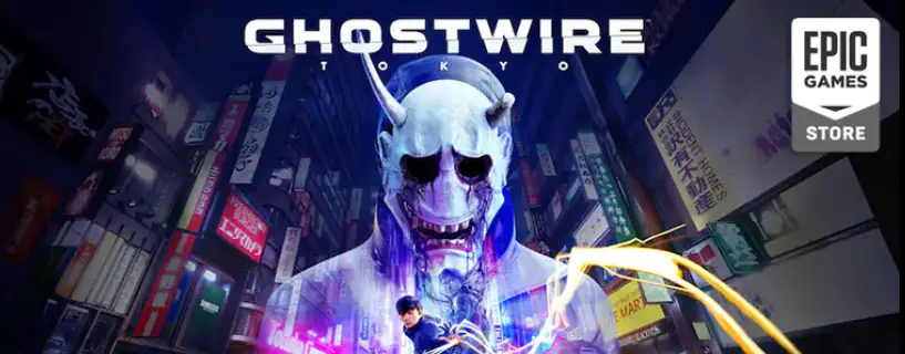 Ghostwire Tokyo is free on the Epic Games Store