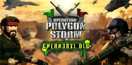 Operation Polygon Storm Chernobyl-SKIDROW