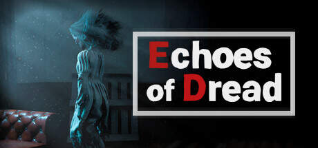 Echoes of Dread-TENOKE