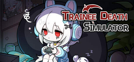 Trainee Death Simulator-TENOKE