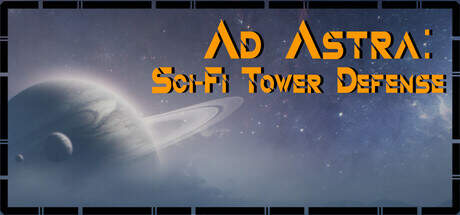 Ad Astra Sci Fi Tower Defense-TENOKE