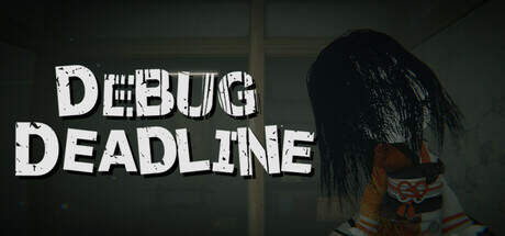 DEBUG DEADLINE-TENOKE