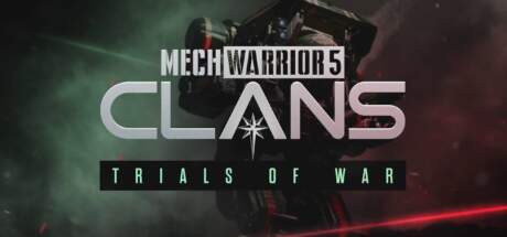 MechWarrior 5 Clans Trials of War v1.0.80-P2P