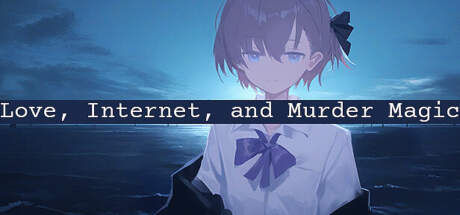 Love Internet and Murder Magic-TENOKE