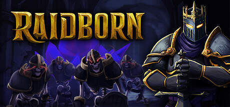 RAIDBORN v2025.01.26-Early Access