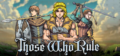 Get Those Who Rule Update v1.1.2-TENOKE Complete Edition