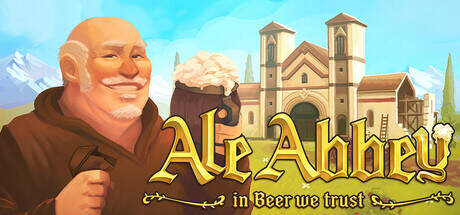 Ale Abbey Monastery Brewery Tycoon v21.02.2025-Early Access