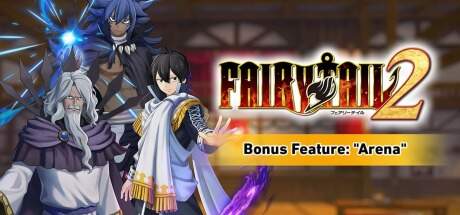 FAIRY TAIL 2 Bonus Feature Arena-TENOKE