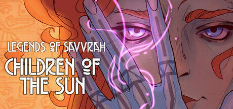 Legends of Savvarah Children of the Sun-TENOKE