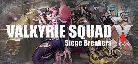 Valkyrie Squad Siege Breakers-TENOKE