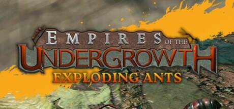 Empires Of The Undergrowth Exploding Ants-SKIDROW