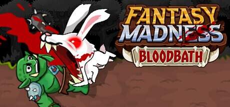 Fantasy Madness Bloodbath-TENOKE