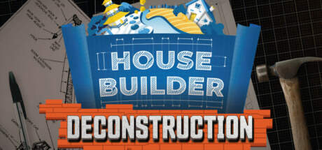 House Builder Deconstruction-TENOKE