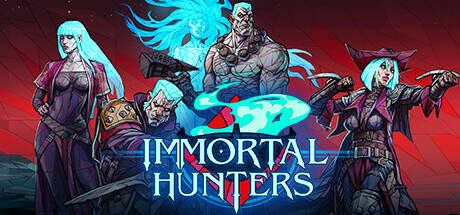 Immortal Hunters-TENOKE