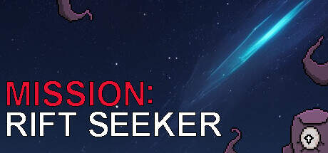 Mission Rift seeker-TENOKE