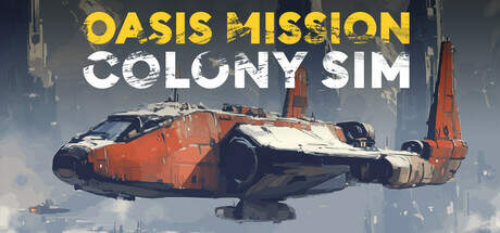 Oasis Mission Colony Sim-SKIDROW