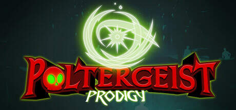 Fetch Poltergeist Prodigy-TENOKE – SKiDROW CODEX Complete Edition